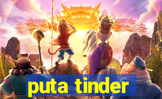 puta tinder